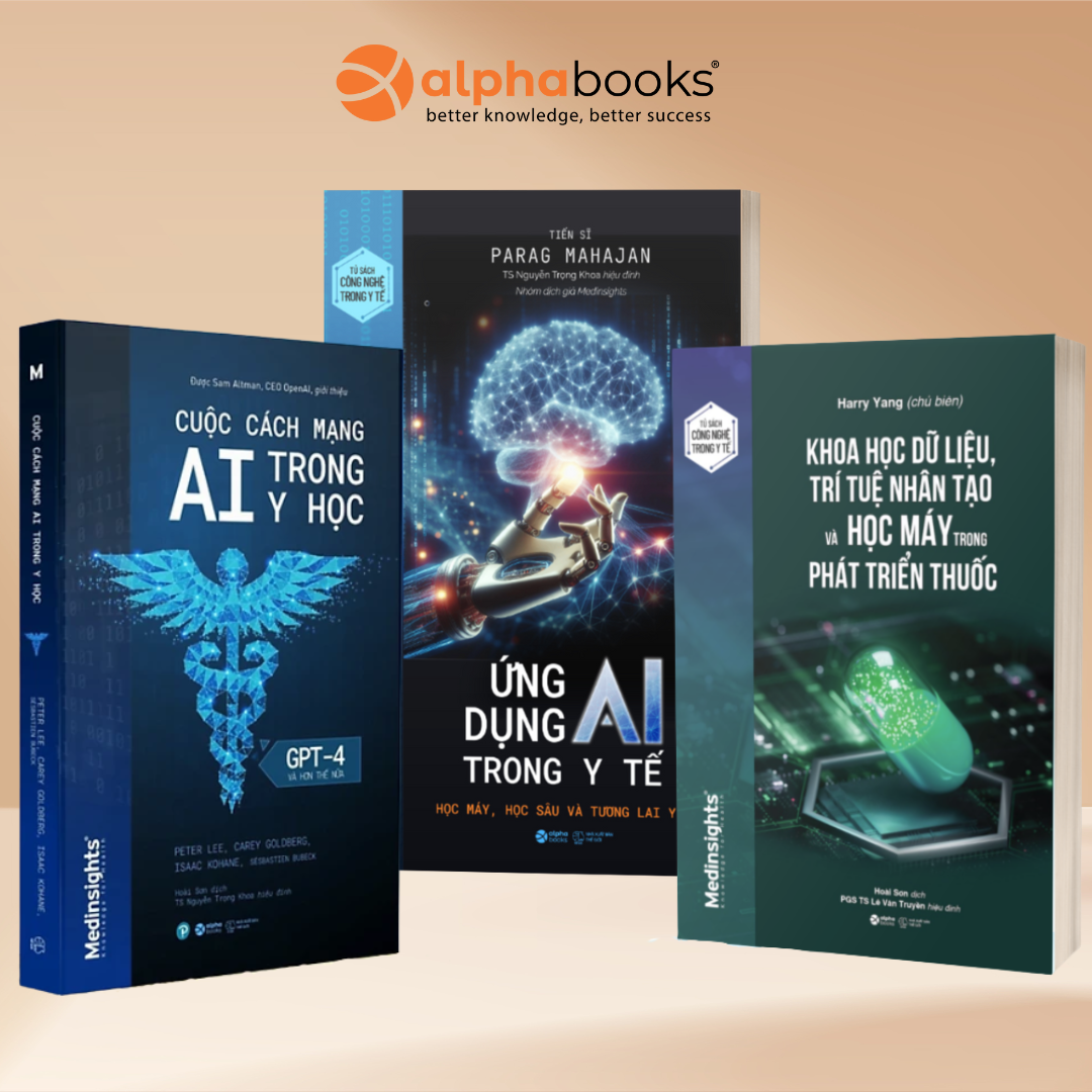 Combo Sách: Cuộc Cách Mạng AI Trong Y Học + Ứng Dụng AI Trong Y Tế + Khoa Học Dữ Liệu, Trí Tuệ Nhân Tạo Và Học Máy Trong Phát Triển Thuốc